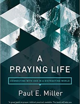 A Praying Life