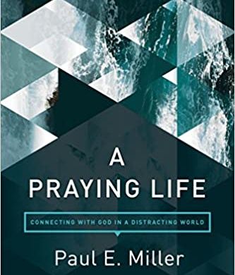 A Praying Life